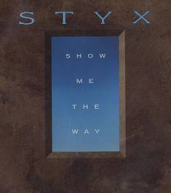 Styx : Show Me the Way